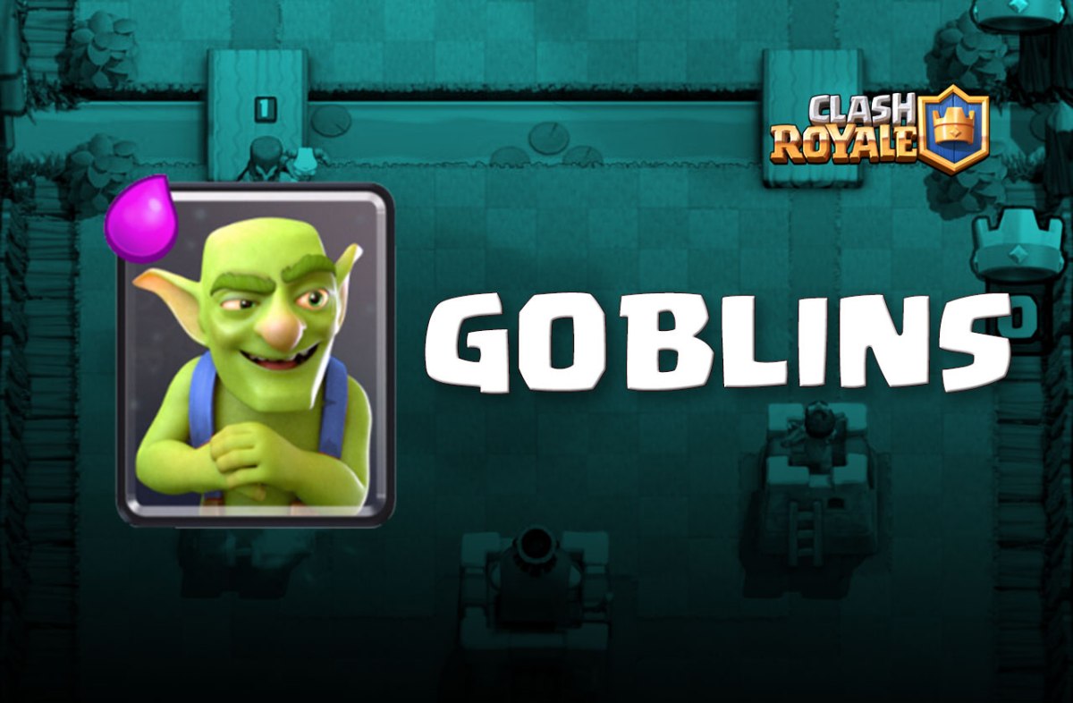 Playing the Goblins in Clash Royale